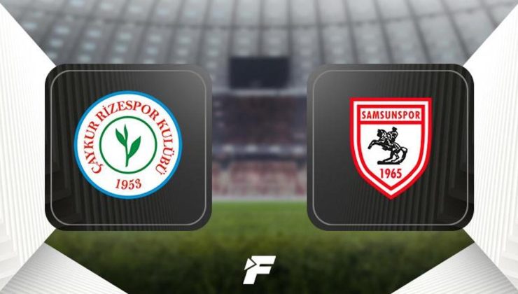 Çaykur Rizespor-Samsunspor maçı ne zaman, saat kaçta, hangi kanalda canlı yayınlanacak?