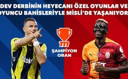 Fenerbahçe – Galatasaray derbisinin heyecanı özel oyunlar ve oyuncu bahisleriyle Misli’de yaşanıyor!